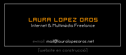Laura Lopez Oros - Internet & Multimedia Freelance